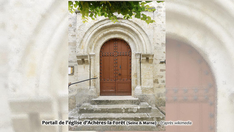 Mémoire de carriers - Portail de l'église d'Achères-la-Forêt