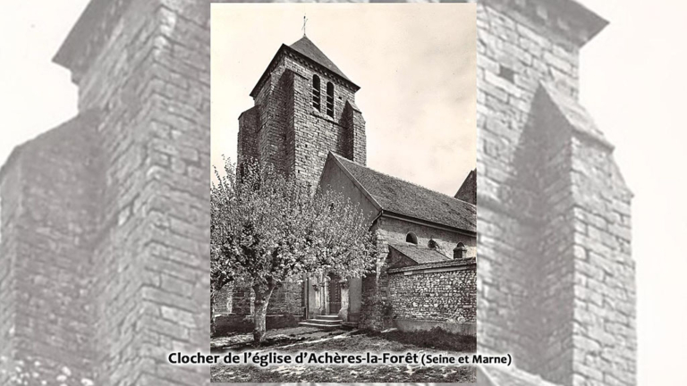 Mémoire de carriers - Clocher de l'église d'Achères-la-Forêt