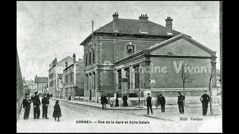 Corbeil - Rue de la Gare et Asile Calais