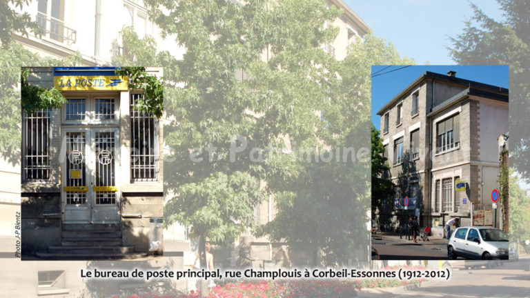 Bureau de poste - rue Champlouis à Corbeil-Essonnes 1912-2012