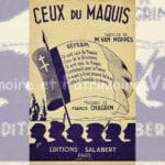 Chanson populaire de 1944 : Ceux du Maquis interprétée par Maurice Van Moppès